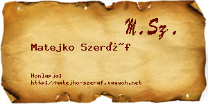 Matejko Szeráf névjegykártya